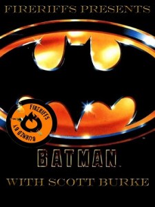 FireRiffs Presents: Batman (1989)