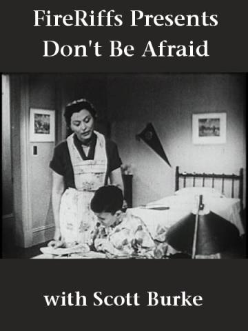 Don't Be Afraid